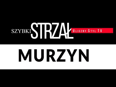 Szybki Strzał - Murzyn ZdR