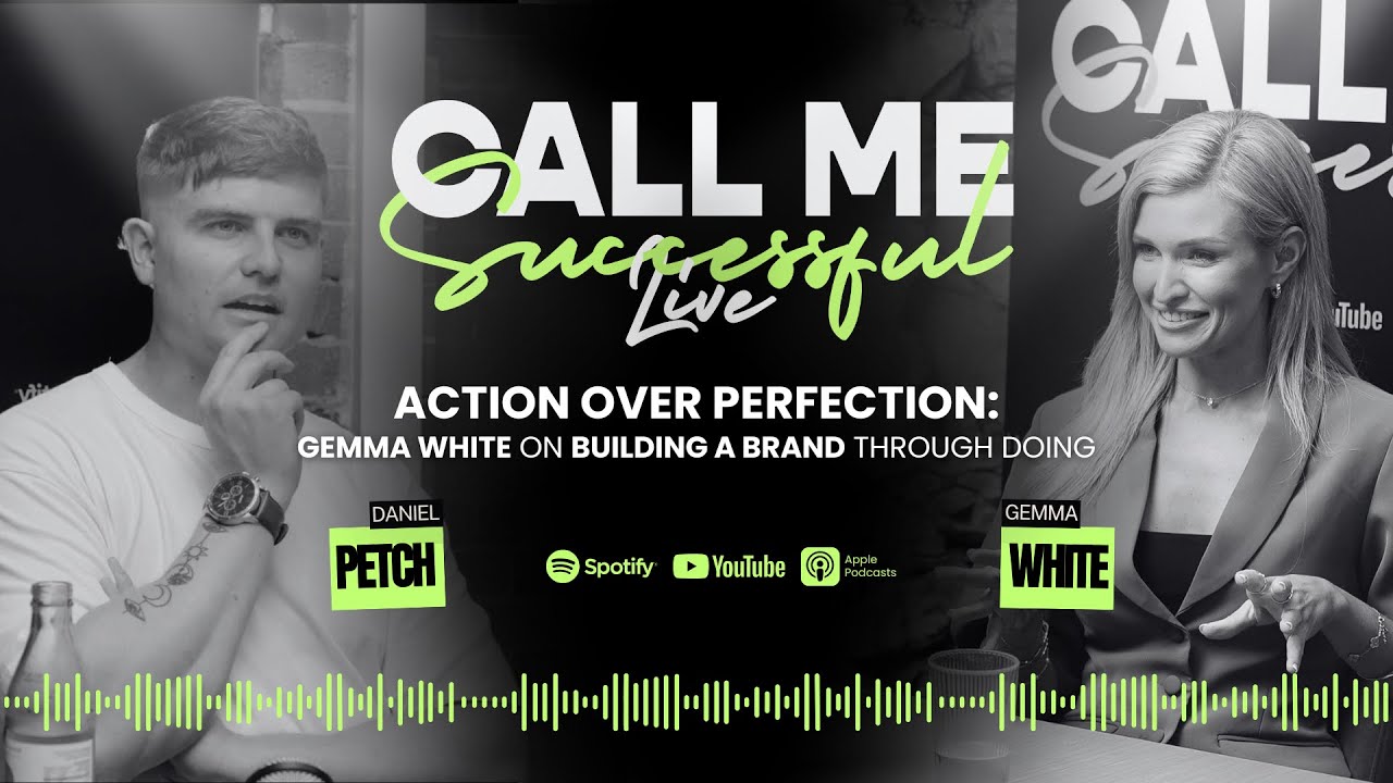Action Over Perfection: Gemma White on Building a Brand Through Doing