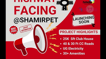 #shamirpet Highway Facing Project. Launching Soon! Affordable Price. #hmdaplots #plot #plotforsale