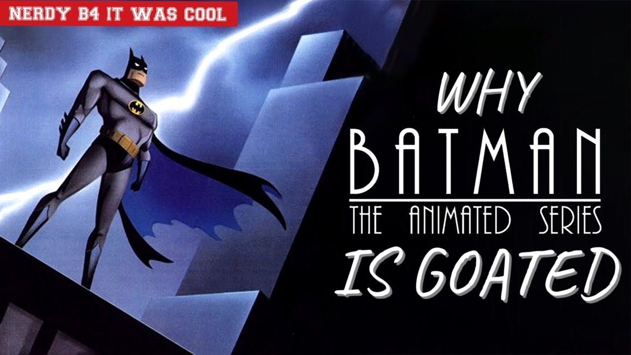 Why Batman The Animated Series Is GOATED - YouTube