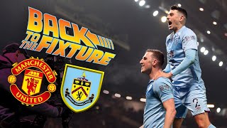 BACK TO THE FIXTURE | LIVE COVERAGE | Man United v Burnley 2019/20