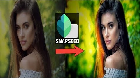 Snapseed best realistic color effect editing tricks. best color edting New Snapseed photo editing