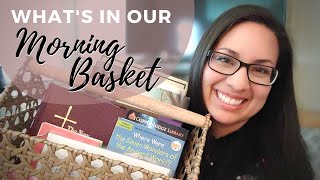 WHAT'S IN OUR MORNING BASKET 2021:  See inside our homeschool morning basket