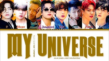 BTS X COLDPLAY - MY UNIVERSE - [ COLOR CODED LYRICS/HAN/ROM/ENG/가사 ] [