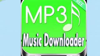 The Top Free Mp3 Music apps download Via Downloader