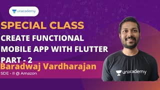 Create Functional Mobile App with Flutter - Part 2 | Baradwaj Varadharajan | Special Class Live