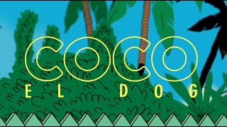 Video-Miniaturansicht von „El Dog - COCO 🥥 (Video Oficial)“