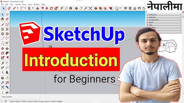 SketchUp Introduction for Beginners | SketchUp | Sketchup Tips for Beginners in Nepali |