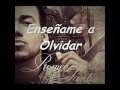 enseñame a olvidar romeo santos