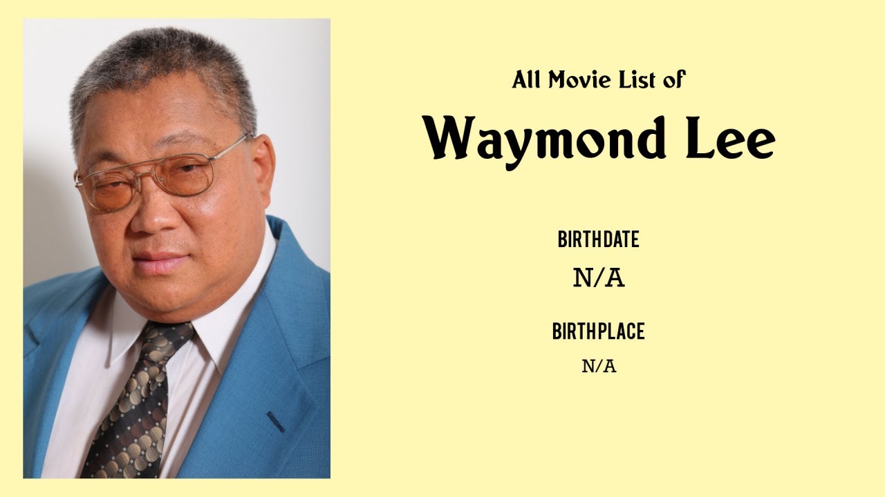 Waymond Lee Movies list Waymond Lee| Filmography of Waymond Lee - YouTube