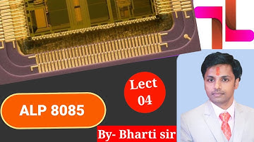 Assembly language program 8085 in hindi by SK BHARTI [ALP 8085]; LECTUTRE-04
