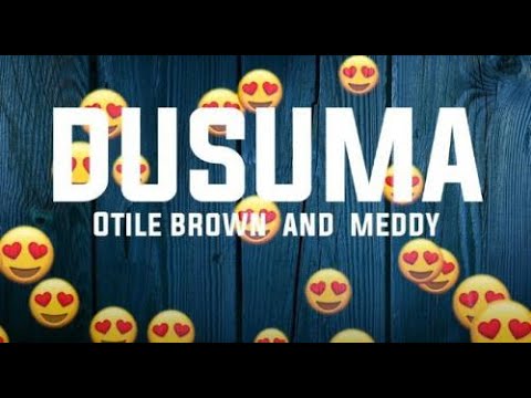 Otile Brown x Meddy - Dusuma (official karaoke Lyrics)
