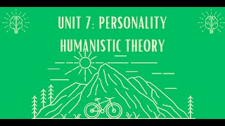 Unit 7 Humanistic Theory of Personality by Ms. Lombana 205 views 1 month ago 15 minutes