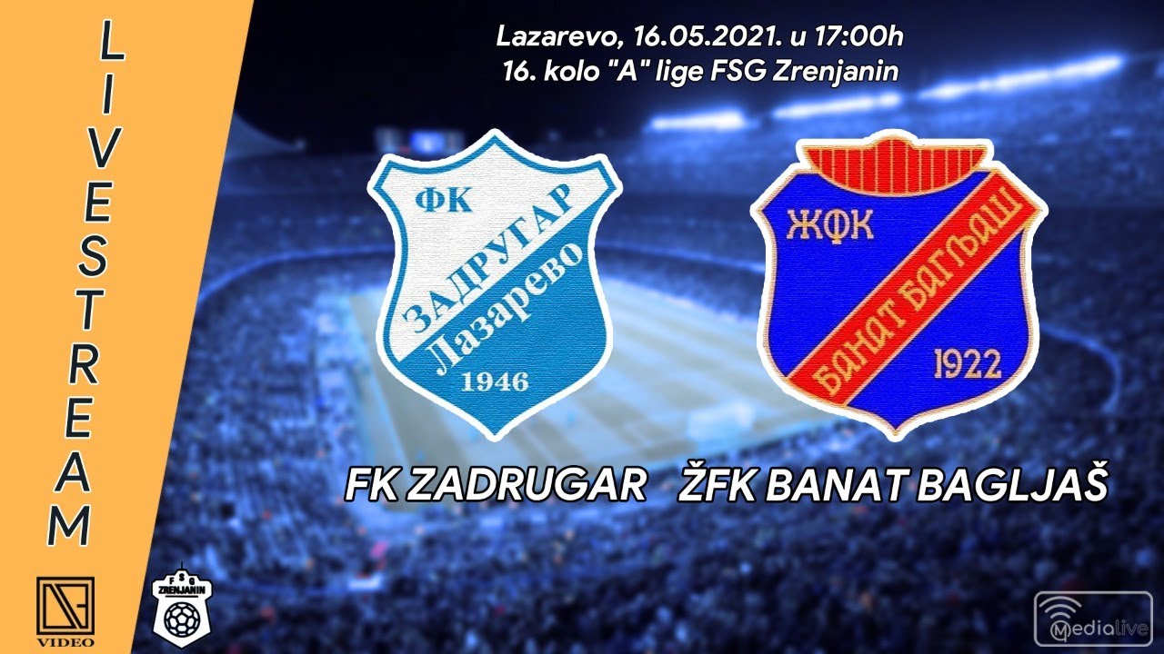 [16.05.2021.] FK "ZADRUGAR" Lazarevo - ŽFK "BANAT BAGLJAŠ" Zrenjanin (Full match Livestream)