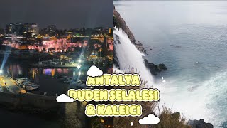 Antalya Düden Şelalesi & Kaleiçi Gezelim Ve Görelim Örelim