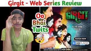 Girgit Alt Balaji Web Series Review Mk Movie Reviews