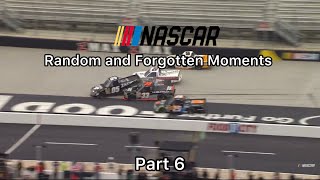 NASCAR Random And Forgotten Moments Part 6