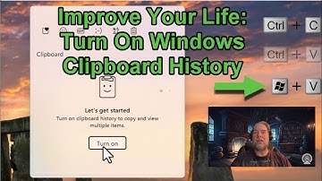 Make Your Life Easy...Turn on Windows Clipboard History!