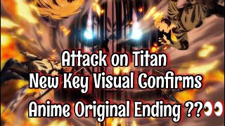 Attack on Titan New Key Visual Confirms Anime Original Ending ?
