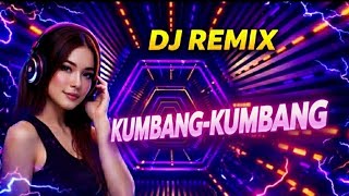 Dj remix house music KUMBANG-KUMBANG
