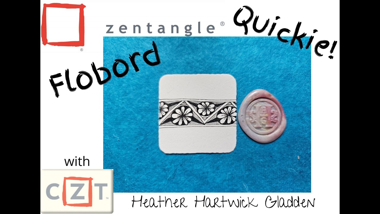 Flobord | Zentangle® Quickie