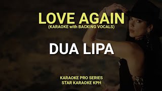 Dua Lipa - Love Again ( KARAOKE with BACKING VOCALS )