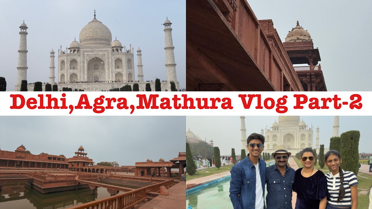 Taj Mahal, Red Fort, Agra Fort, Fatehpur Sikri Vlog 2026/#travelling #familyvlog #vlog #familytrip 