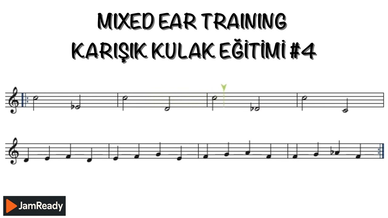 MIXED EAR TRAINING - KARIŞIK KULAK EĞİTİMİ 4 