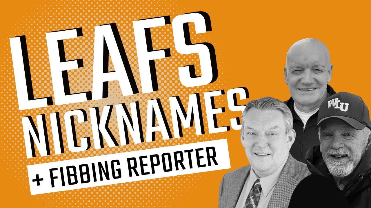 toronto-maple-leafs-legendary-sports-nicknames-and-fibbing-ex-sideline