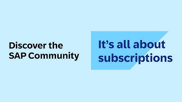 It’s all about subscriptions | Discover the SAP Community