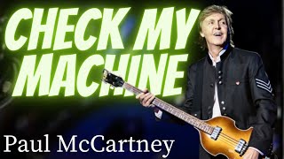 Paul McCartney - Check My Machine