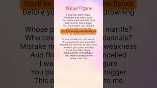 Taylor Swift - Father Figure (Lyrics) #lyrics #taylorswift #fatherfigure