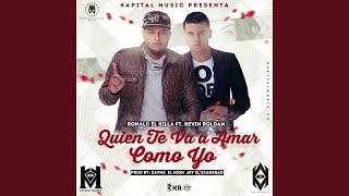 Quien Te Va a Amar Como Yo