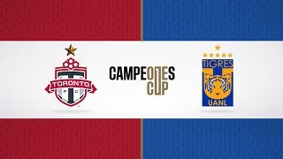 Campeones Cup Highlights: Tigres UANL at Toronto FC - September 19, 2018