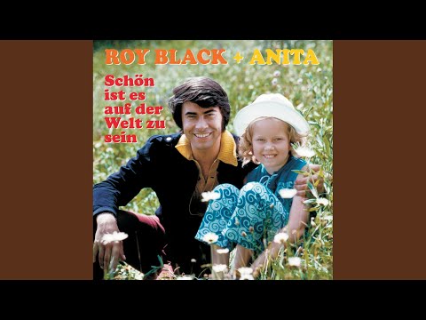 Roy Black & Anita - Schön ist es auf der Welt zu sein