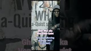Ghst WhT aka Von-Trilla-Quist - Get It 🔥 (Day 132) #Shorts