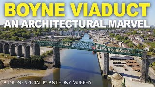 The Boyne Viaduct, Drogheda An Architectural Marvel