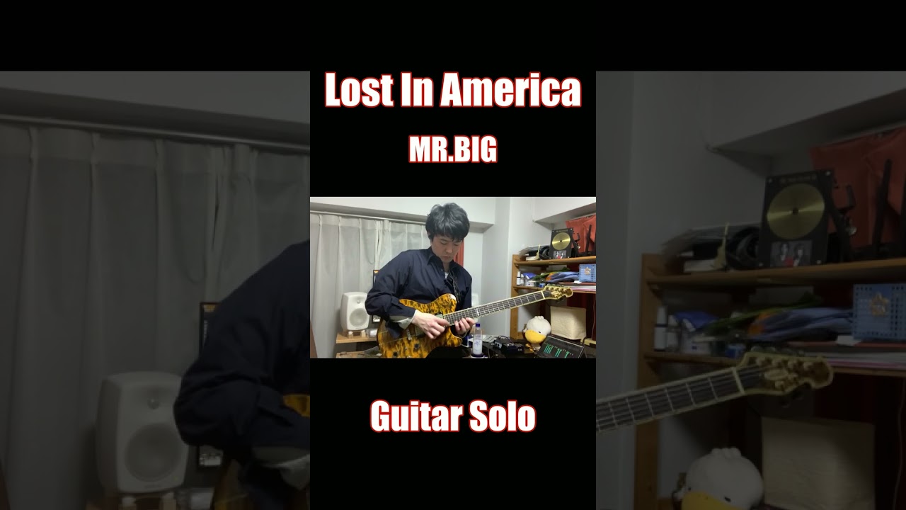Lost In America / MR.BIG  Guitar Solo