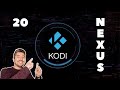 Kodi 20 nexus  les nouveauts du mediacenter