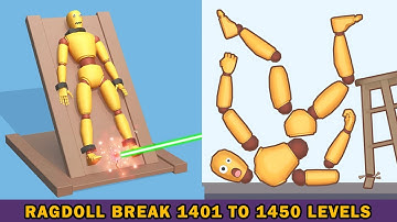 Ragdoll Break Levels 1401-1450– The Most Addictive ASMR Gameplay Showdown on Android & iOS!