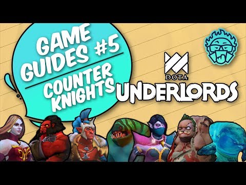 How To Counter Knights Dota Underlords Game Guide 5 Youtube