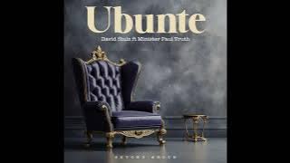 UBUNTE (testimony) ft Minister Paul Truth