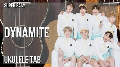 SUPER EASY Ukulele Tab: How to play Dynamite by BTS