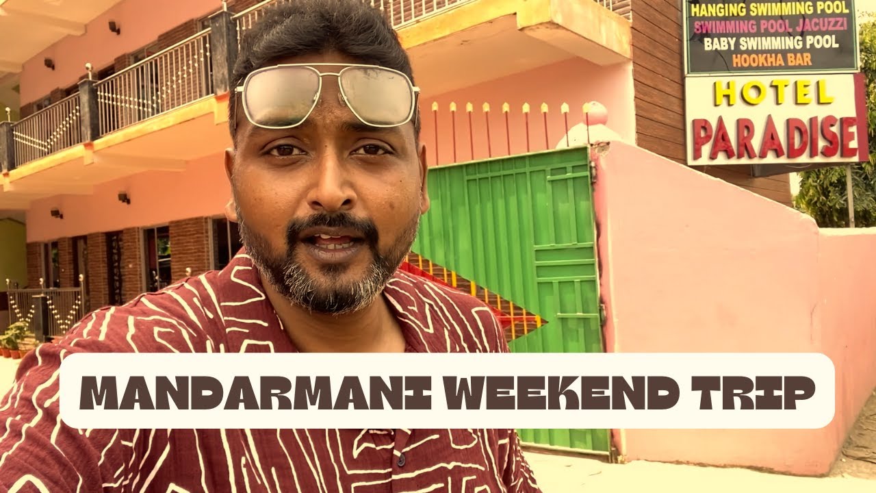 HOTEL PARADISE MANDARMANI REVIEW VLOG 1 DAY TOUR NEAR KOLKATA hotel-paradise-mandarmani-review-vlog-1-day-tour-near-kolkata