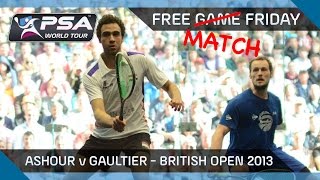 Squash: Free (Match) Friday - Ashour v Gaultier - British Open 2013 Final