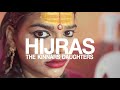 Third gender in india hijras the kinnars daughters