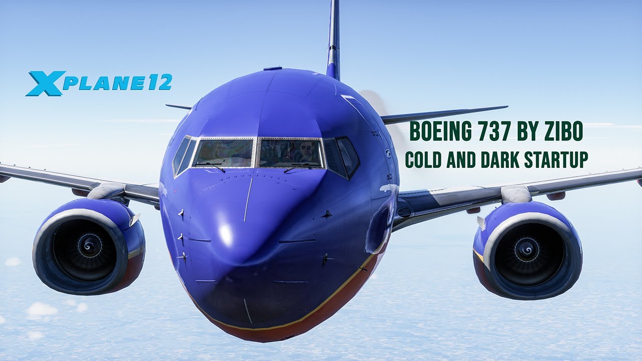 チャッピー X-Plane 12: Cold and Dark 737 ZIBO start-up - Simbit World