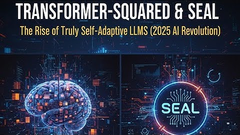 Transformer-Squared & SEAL: The Rise of Truly Self-Adaptive LLMs (2025 AI Revolution)