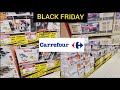 BLACK FRIDAY CARREFOUR JUSQU   70 