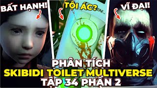 SKIBIDI TOILET MULTIVERSE TẬP 34 PHẦN 2 - TỘI ÁC CỦA TIẾN SĨ PENCIL! - SKIBIDI TOILET TẬP 73 PHẦN 2